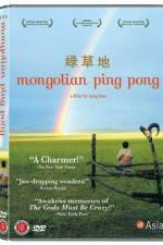 Watch Mongolian Ping Pong Myflixer
