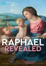 Watch Exhibition on Screen: Raphael Revealed Myflixer