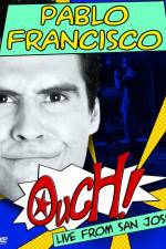 Watch Pablo Francisco Ouch Live from San Jose Myflixer