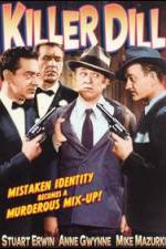 Watch Killer Dill Myflixer