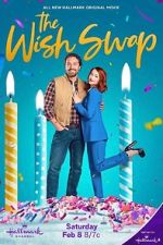 Watch The Wish Swap Myflixer
