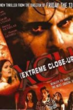 Watch XCU: Extreme Close Up Myflixer