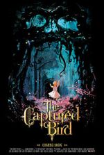 Watch The Captured Bird (Short 2012) Myflixer
