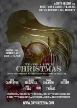 Watch We Need a Little Christmas Myflixer