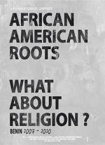 Watch African American Roots Myflixer