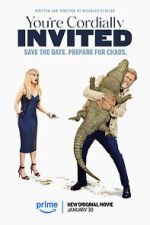 Watch You\'re Cordially Invited Myflixer