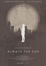 Watch Always the Sun (Short 2014) Myflixer