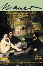 Watch Manet: The Man Who Invented Modern Art Myflixer