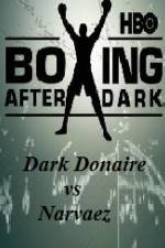Watch HBO Boxing After Dark Donaire vs Narvaez Myflixer