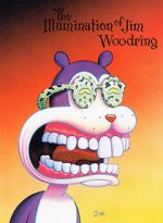 Watch The Illumination of Jim Woodring Myflixer