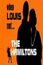 Watch When Louis Met the Hamiltons Myflixer