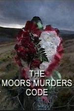 Watch The Moors Murders Code Myflixer