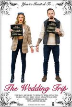 Watch The Wedding Trip Myflixer