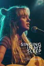 Watch Singing in My Sleep Myflixer