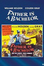 Watch Father Is a Bachelor Myflixer