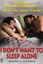 Watch I Don't Want To Sleep Alone Myflixer