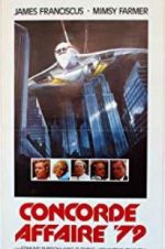 Watch Concorde Affaire \'79 Myflixer
