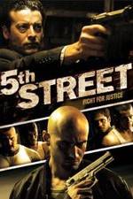 Watch 5th Street Myflixer