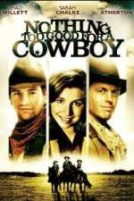Watch Nothing Too Good for a Cowboy Myflixer