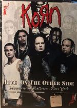 Watch Korn: Live on the Other Side Myflixer