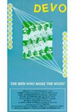 Watch Devo The Men Who Make the Music Myflixer
