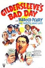 Watch Gildersleeve\'s Bad Day Myflixer
