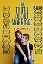 Watch The Truth About Marriage Myflixer