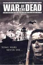 Watch War of the Dead Myflixer