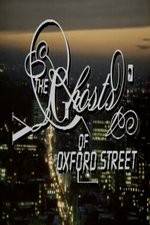 Watch The Ghosts of Oxford Street Myflixer
