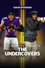Eli Manning Presents: The Undercovers - Justin Jefferson