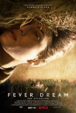 Watch Fever Dream Myflixer