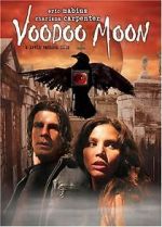 Watch Voodoo Moon Myflixer