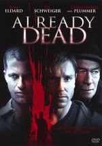 Watch Already Dead Myflixer