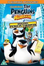 Watch The Penguins Of Madagascar Operation Penguin Takeover Myflixer