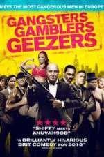 Watch Gangsters Gamblers Geezers Myflixer