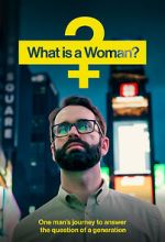 Watch What Is a Woman? Myflixer