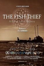 Watch The Fish Thief: A Great Lakes Mystery Myflixer