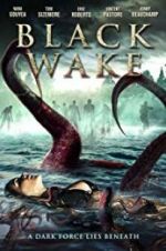 Watch Black Wake Myflixer