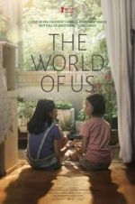 Watch The World of Us Myflixer