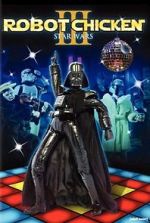 Watch Robot Chicken: Star Wars III Myflixer