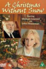 Watch A Christmas Without Snow Myflixer