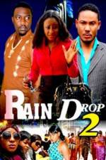 Watch Raindrop 2 Myflixer
