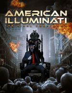 Watch American Illuminati: The Final Countdown Myflixer
