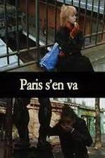 Watch Paris s'en va Myflixer