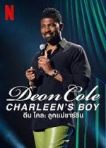 Watch Deon Cole: Charleen's Boy Myflixer