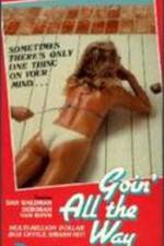 Watch Goin' All the Way Myflixer