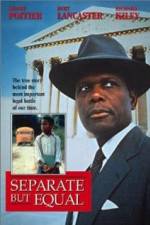 Watch Separate But Equal Myflixer