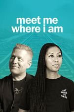 Watch Meet Me Where I am Myflixer
