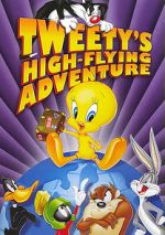 Watch Tweety\'s High-Flying Adventure Myflixer