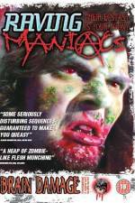 Watch Raving Maniacs Myflixer